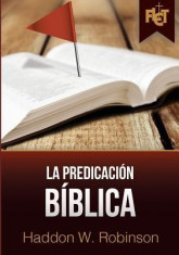 La Predicacion Biblica (Con Guia de Estudio Flet) foto