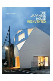 The Japanese House Reinvented | Philip Jodidio, Thames &amp; Hudson Ltd