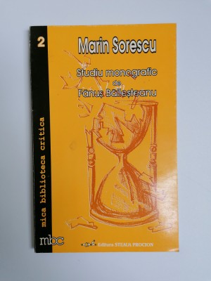 OLTENIA- FANUS BAILESTEANU, MARIN SORESCU - STUDIU MONOGRAFIC, CRAIOVA foto