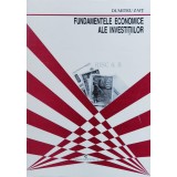 Fundamentele economice ale investitiilor - 1996 - Dumitru Zait (xx457)