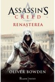 Oliver Bowden - Assassin's creed. Renasterea