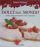 DOLCI DAL MONDO, EUROPA, AFRICA-MEDIORIENTE, ASIA E AMERICHE-SCUOLA DI PASTICCERIA-250295