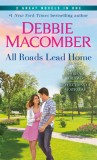 All Roads Lead Home: A 2-In-1 Collection: A Friend or Two and Reflections of Yesterday