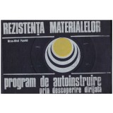 Mircea-Mihail Popovici - Rezistenta materialelor - program de autoinstruire prin descoperire dirijata - 129755