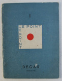 LE POINT , DEGAS , FEVRIER 1937
