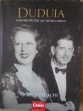 DUDUIA. SCRISORI DIN EXIL ALE ELENEI LUPESCU-DIANA MANDACHE-365395
