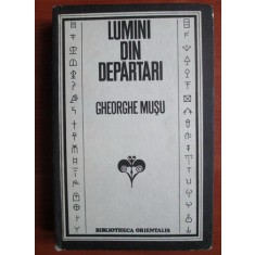 Gheorghe Musu - Lumini din departari (1981, editie cartonata)
