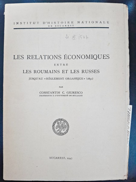 Les relations economiques entre les roumains et les russes - Constantin C. Giuresco