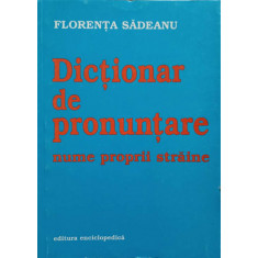 DICTIONAR DE PRONUNTARE NUME PROPRII STRAINE-FLORENTA SADEANU