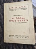 Viitorul inteligentii - Charles Maurras