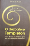 O dezbatere Templeton