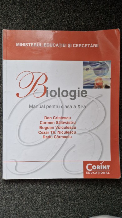 BIOLOGIE MANUAL PENTRU CLASA A XI-A - Cristescu, Salavastru