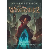 Saga Wingfeather. Cartea 2. Spre nord! sau sunteti terminati!, Andrew Peterson, Paralela 45