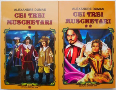 Cei trei muschetari (2 volume) &amp;ndash; Alexandre Dumas foto