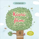 B&uacute;v&oacute;helyek - Kicsi f&aacute;m - Meglepik a hajt&oacute;k&aacute;k alatt - Marianne Dubuc