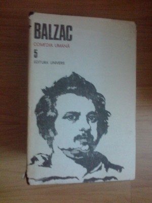 i BALZAC - COMEDIA UMANA volumul 5 foto