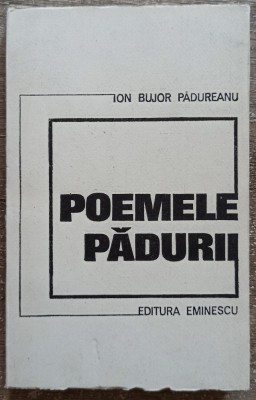 Poemele padurii - Ion Bujor Padureanu foto