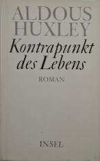 Kontrapunkt des Lebens &ndash; Aldous Huxley
