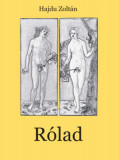 R&oacute;lad - Hajdu Zolt&aacute;n