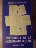 MIERCURILE DE LA INSEMNARI IESENE-TRAIAN N. GHEORGHIU-233047
