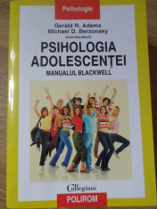 PSIHOLOGIA ADOLESCENTEI. MANUALUL BLACKWELL-GERALD R. ADAMS, MICHAEL D. BERZONSKY foto