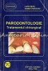 Parodontologie. Tratamentul Chirurgical - Liviu Zetu, Doina Popovici, Junimea, 1999, Stomatologie