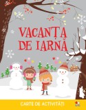 Cumpara ieftin Vacanța de iarnă. Carte de activități