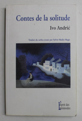 CONTES DE LA SOLITUDE par IVO ANDRIC , 2001 foto