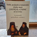 Vietile, povatuirile si testamentele sfintilor stareti Gheorghe si Calinic de la Cernica. Monumentele spiritualitatii cernicane I- Clement Popescu