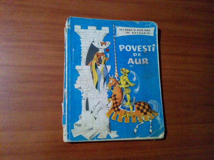 POVESTI DE AUR - Mos Nae (N. BATZARIA) - RUSZ LIVIA (ilustratii) - 1968, 127p.