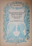 MADEMOISELLE MAUSSADE. DOMNISOARA URSUZA-IULIA HASDEU-274264