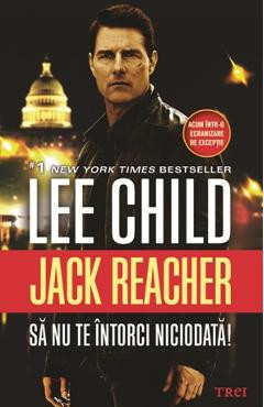 Sa nu te intorci niciodata! - Lee Child foto