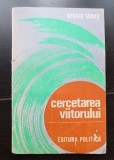 Cercetarea viitorului - Sergiu Tămaș