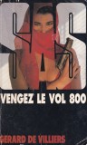 Gerard de Villiers - SAS: Vengez le vol 800