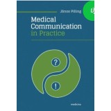 Medical Communication in Practice - Pilling J&aacute;nos