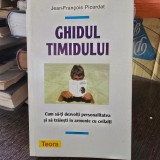 GHIDUL TIMIDULUI - JEAN FRANCOIS PICARDAT