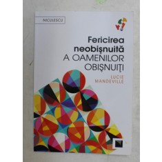 FERICIREA NEOBISNUITA A OAMENILOR OBISNUITI de LUCIE MANDEVILLE , 2017