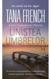 Linistea umbrelor - Tana French - RAO