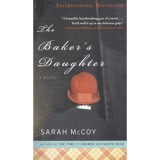 The Baker&#039;s Daughter - Sarah McCoy