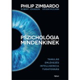 Pszichol&oacute;gia mindenkinek 2. - Tanul&aacute;s - Eml&eacute;kez&eacute;s - IntellNemcia - Tudatoss&aacute;g - Robert Johnson