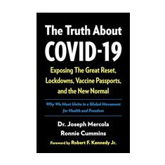 The Truth About COVID-19