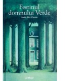 Festinul domnului Verde - Javier Saez Castan