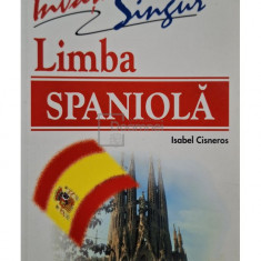 Isabel Cisneros - Invata singur limba spaniola (editia 2006)