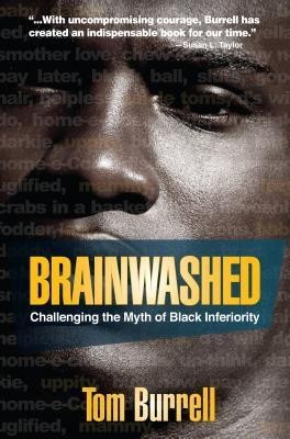 Brainwashed: Challenging the Myth of Black Inferiority foto