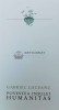 Povestea Insulei Humanitas - Gabriel Liiceanu - 2020 - Humanitas - Brosata - 122 pagini - Stare Foarte Buna