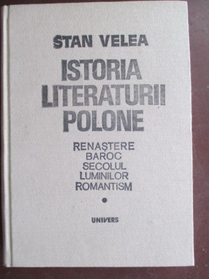 Istoria literaturii polone-Stan Velea foto
