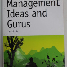 GUIDE TO MANAGEMENT IDEAS AND GURUS by TIM HINDLE , 2008