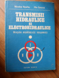 Transmisii Hidraulice Si Electrohidraulice - N. Vasiliu I. Catana ,532057, Tehnica