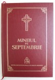 MINEIUL PE SEPTEMBRIE , TIPARIT IN ZILELE PASTORIEI PREA FERICTULUI PARINTE DANIEL , 2015