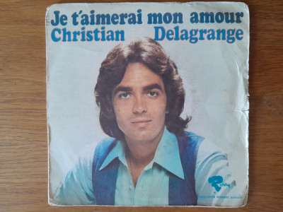 DISC vinil - Christian Delagrange - Je t aimerai mon amour foto